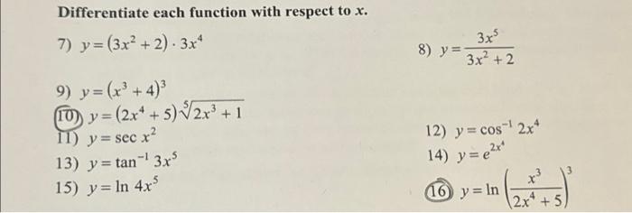 Solved Differentiate each function with respect to x. 7) y = | Chegg.com