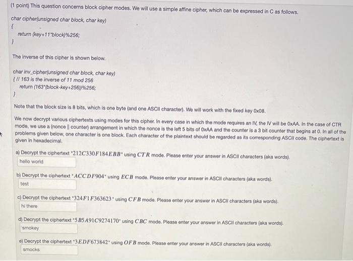 Solved (1 Point) This Question Concerns Block Cipher Modes. | Chegg.com