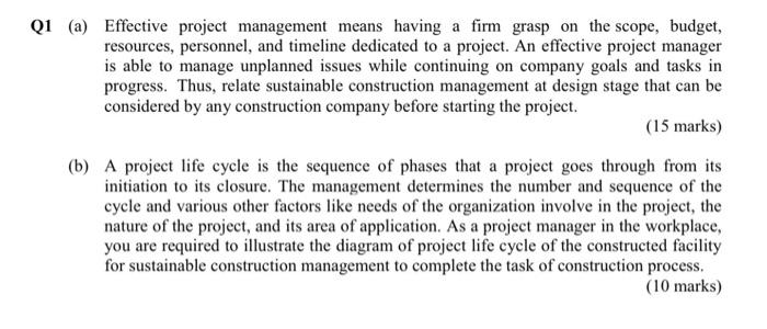 Solved Q1 (a) Effective project management means having a | Chegg.com