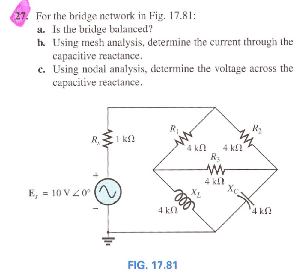 Solved For the bridge network in Fig. 17.81:a. ﻿Is the | Chegg.com