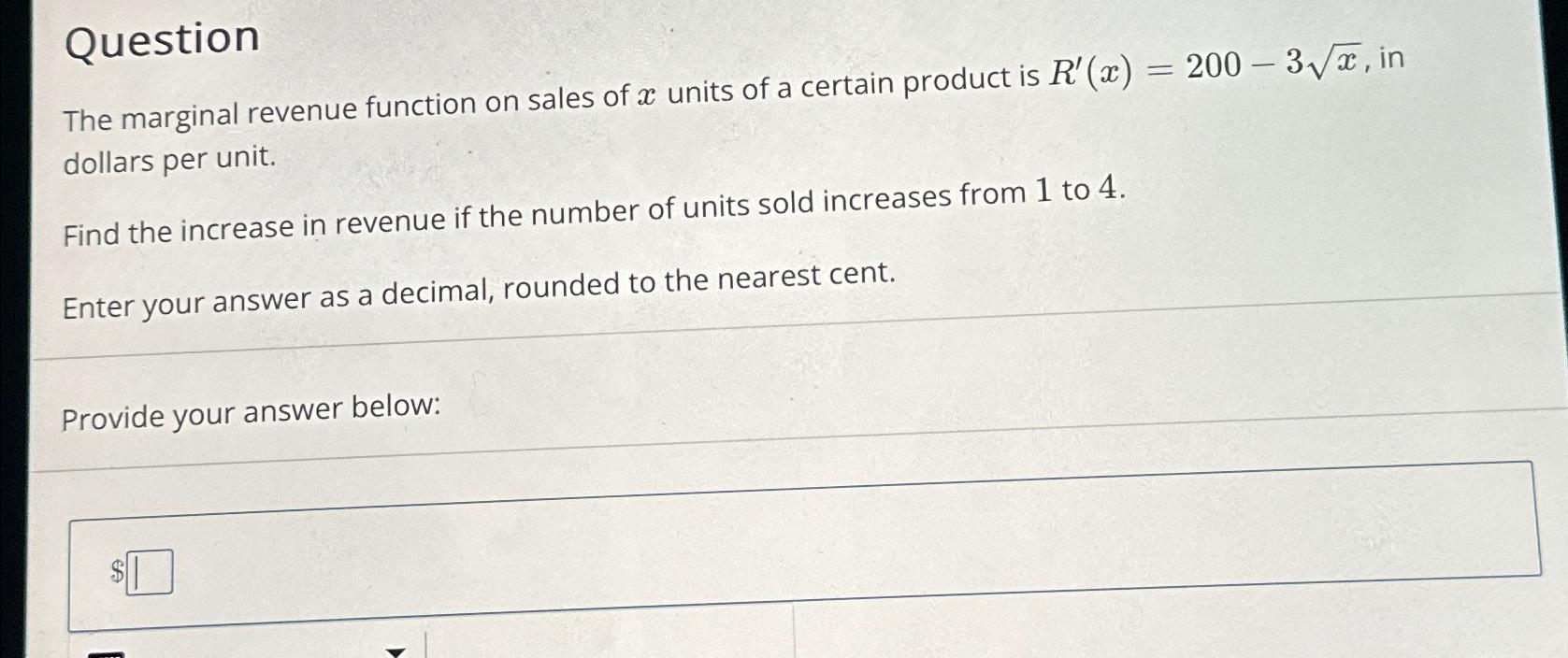 Solved QuestionThe marginal revenue function on sales of x | Chegg.com