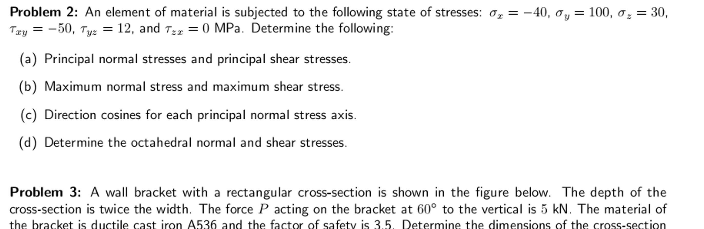 Solved Problem 2: An element of material is subjected to the | Chegg.com