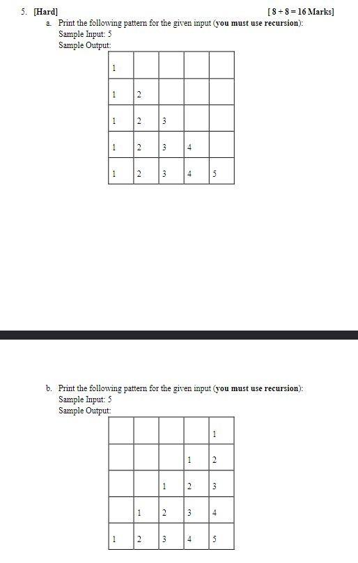 Solved 5. (Hard] [8 + 8 = 16 Marks) a Print the following | Chegg.com image.