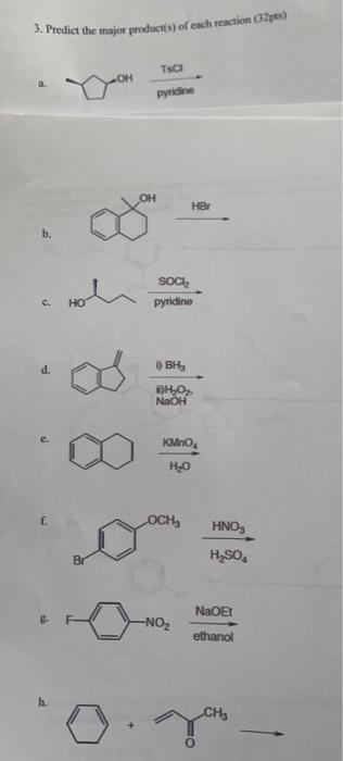 Solved 3. Predict the major products) of each reaction (32) | Chegg.com