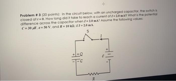 Solved Problem # 3 (20 points): In the circuit below, with | Chegg.com