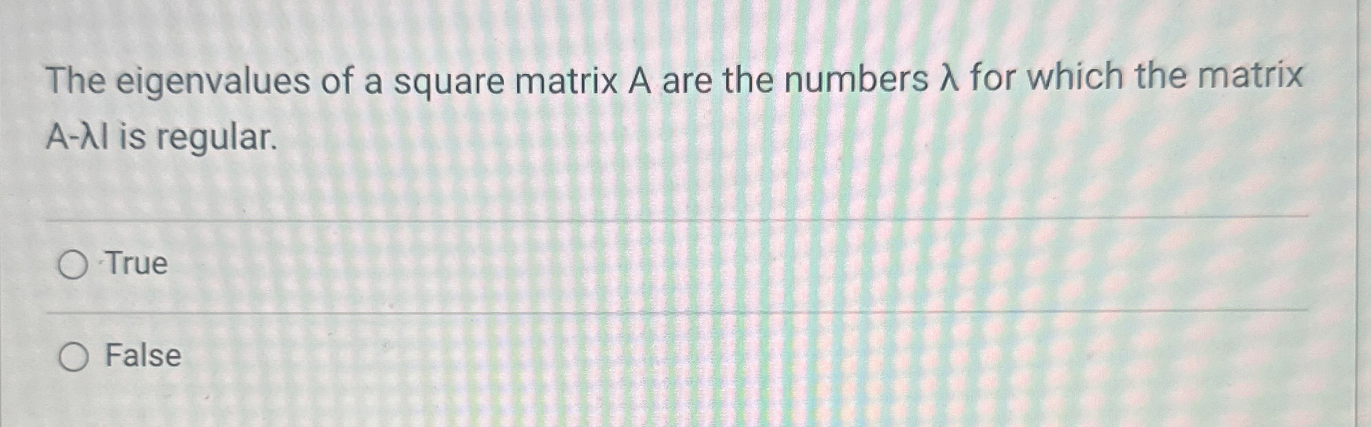 Solved The eigenvalues of a square matrix A are the numbers | Chegg.com