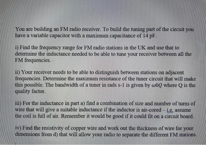 Solved You are building an FM radio receiver. To build the | Chegg.com