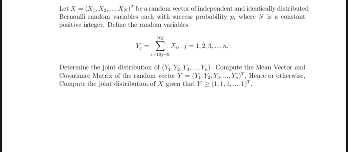 Solved Letx X1 X2 T Be A Random Vector Of Indepen Chegg Com