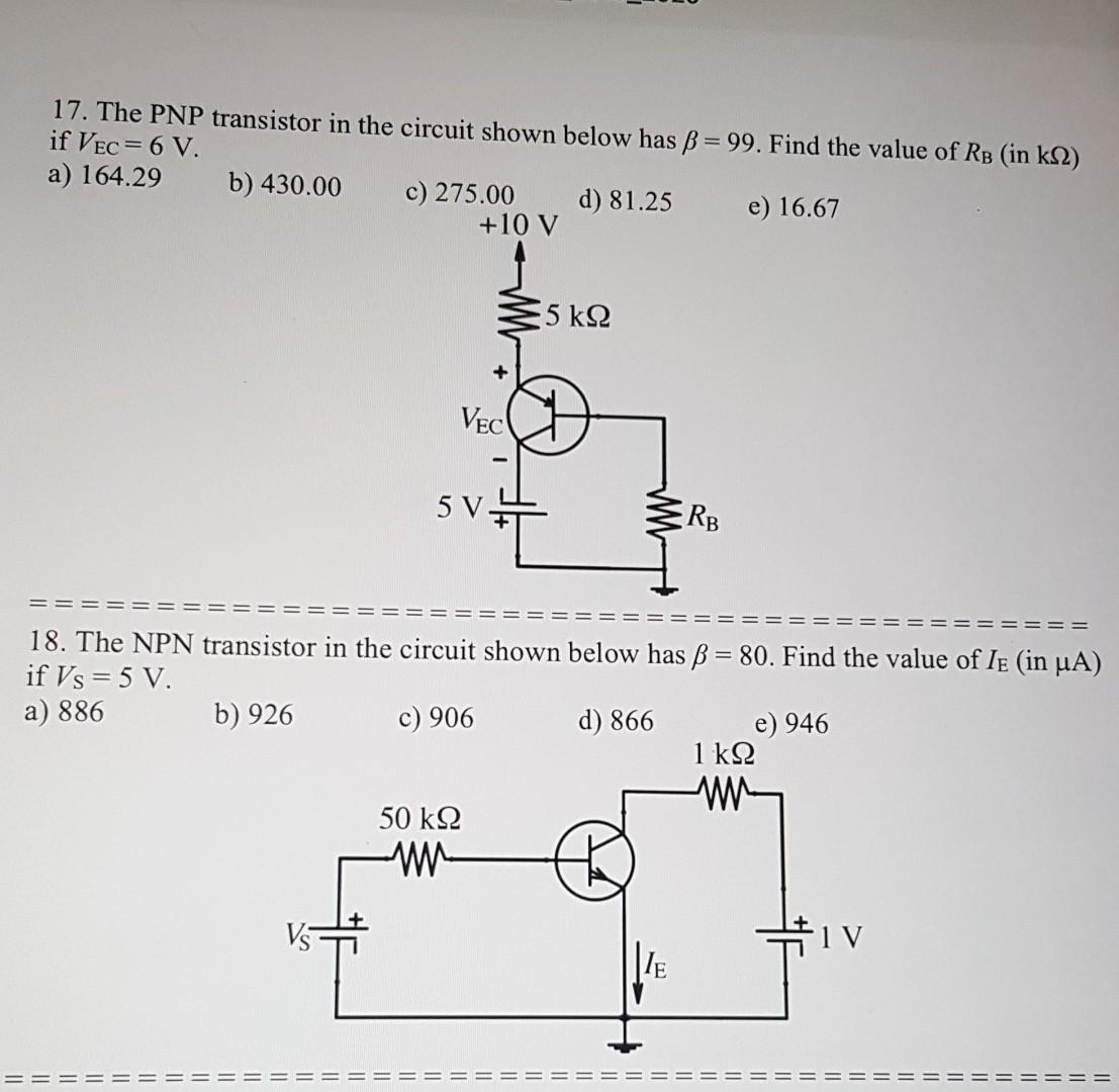 Solved 17. The PNP transistor in the circuit shown below has | Chegg.com