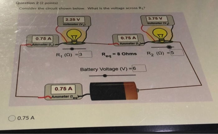 Solved Question 2 (2 points) Consider the circuit shown | Chegg.com