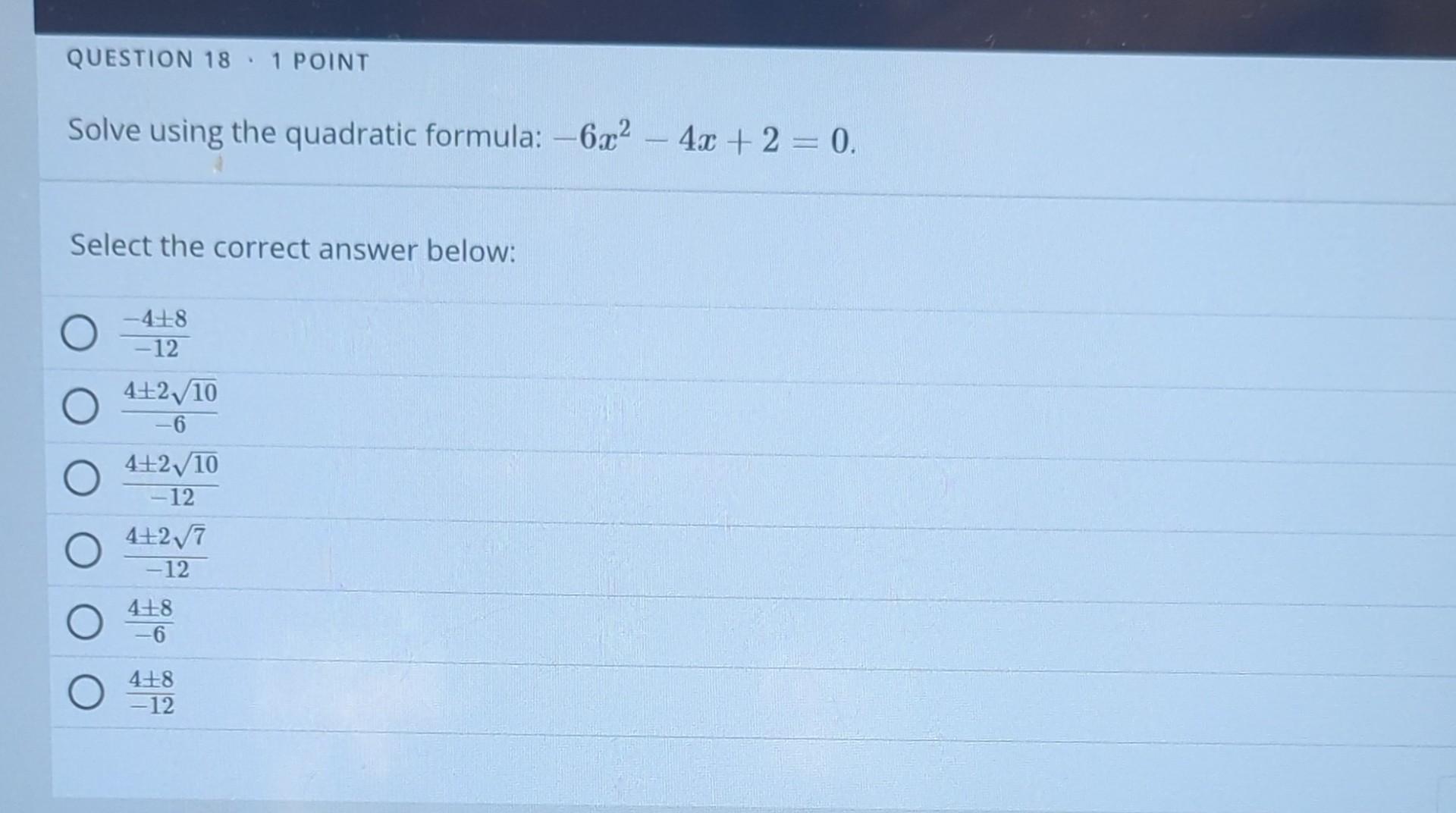 solved-solve-using-the-quadratic-formula-6x2-4x-2-0-chegg