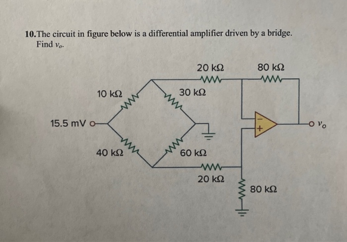 Solved 10.The circuit in figure below is a differential | Chegg.com