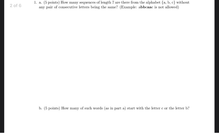 Solved 2 Of 6 1 A 5 Points How Many Sequences Of Leng Chegg Com