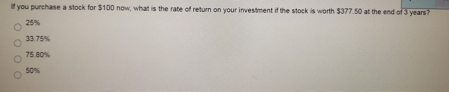 Solved If You Purchase A Stock For 100 Now What Is The Chegg