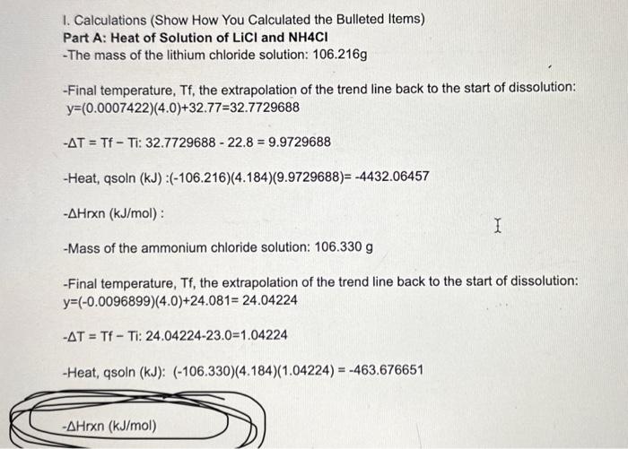 Solved I. Calculations (Show How You Calculated the Bulleted 