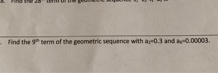 Solved the L 03 Find the 9th term of the geometric sequence | Chegg.com