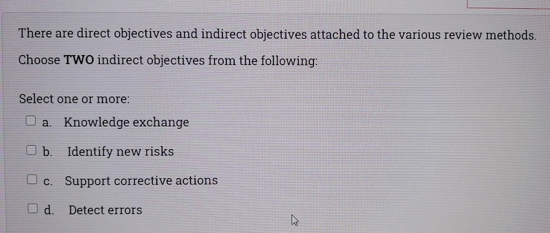 Solved There are direct objectives and indirect objectives | Chegg.com