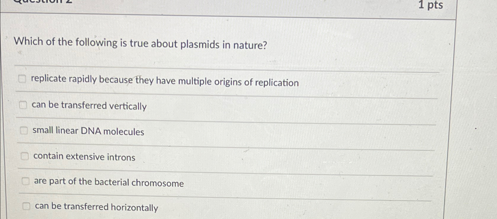 Solved Which of the following is true about plasmids in | Chegg.com