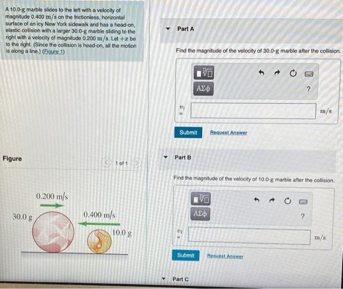 Solved A 10.0g marble slides to the left with a velocity of