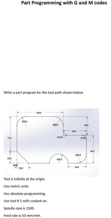 Solved Part Programming with G and M codes Write a part | Chegg.com