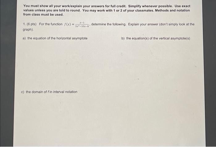Solved You must show all your work/explain your answers for | Chegg.com