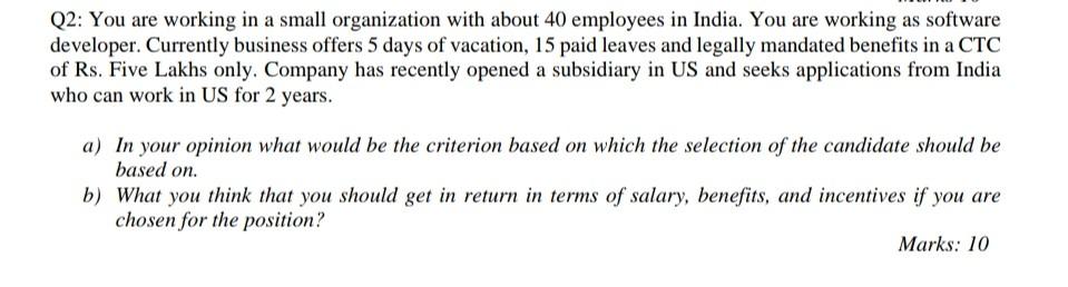 Solved Q2: You are working in a small organization with | Chegg.com