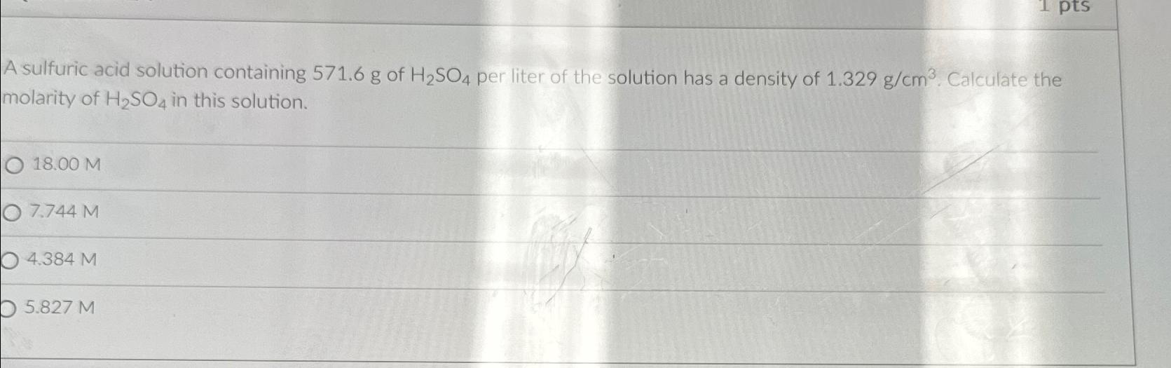 Solved A sulfuric acid solution containing 571.6g of