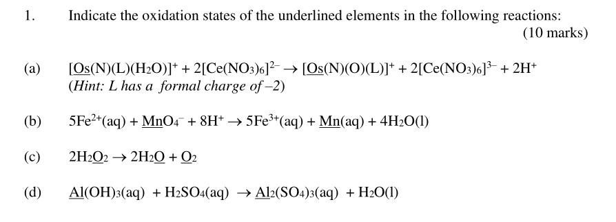 Solved 1. 1 Indicate the oxidation states of the underlined | Chegg.com