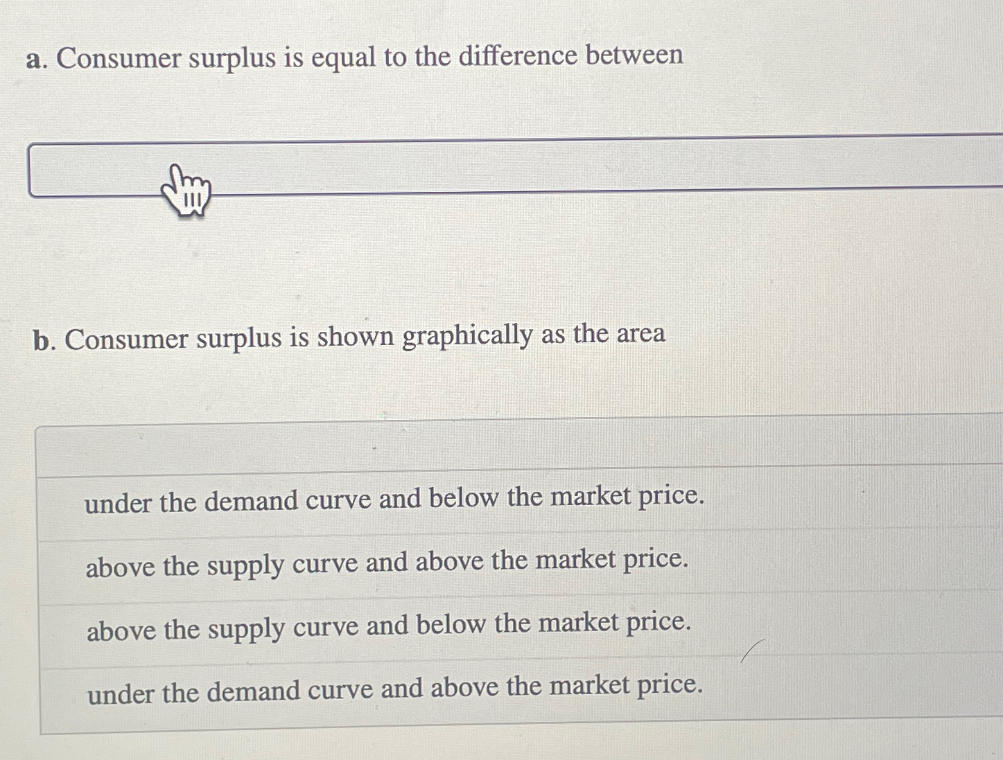 Solved a. ﻿Consumer surplus is equal to the difference | Chegg.com