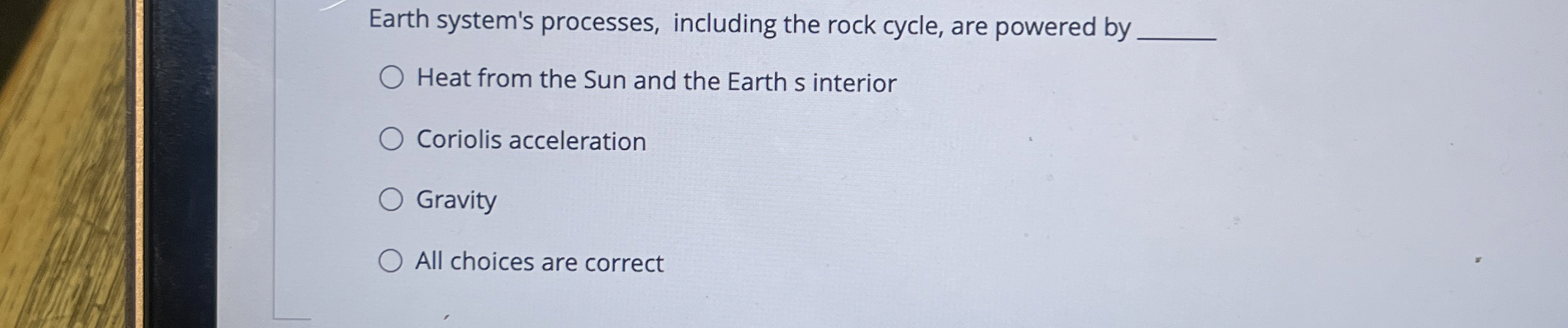 Solved Earth system's processes, including the rock cycle,