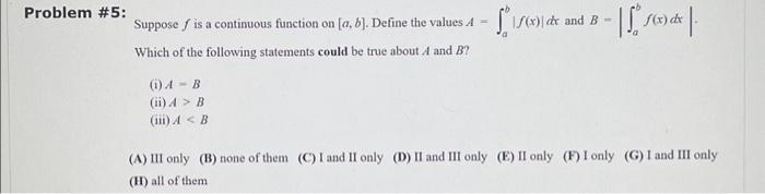 Solved Problem #5: Suppose F Is A Continuous Function On [a, | Chegg.com