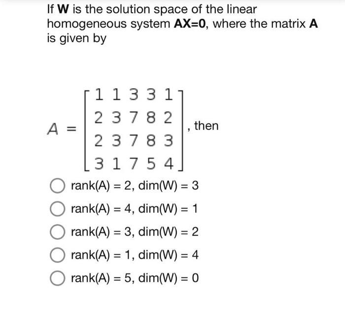 Solved If W is the solution space of the linear homogeneous | Chegg.com
