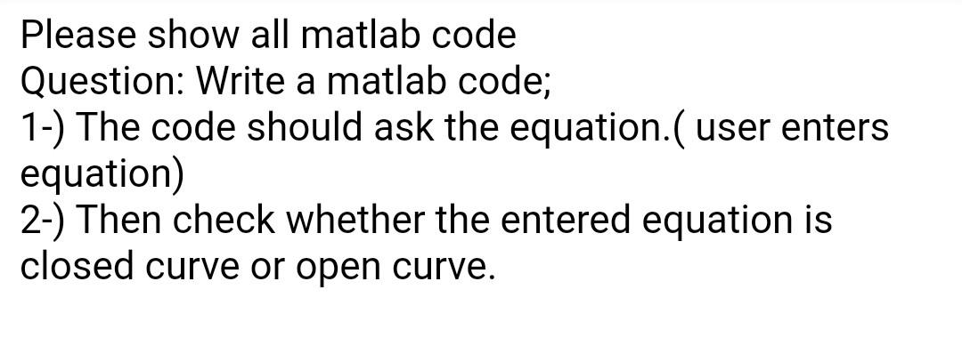 Solved Please show all matlab code Question: Write a matlab | Chegg.com