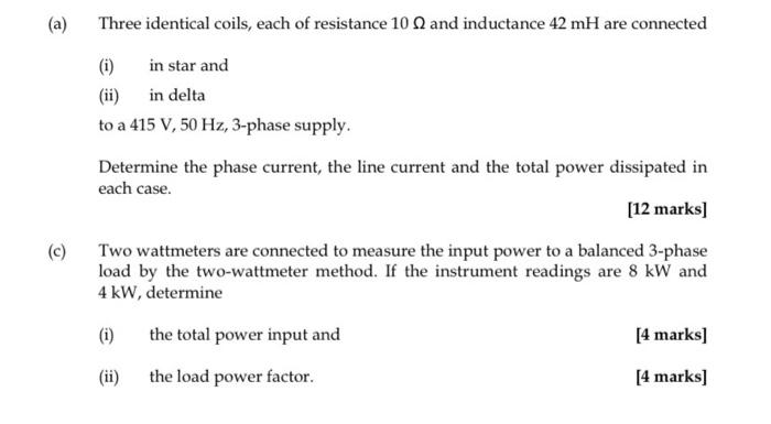 Solved (a) Three identical coils, each of resistance 10 and | Chegg.com