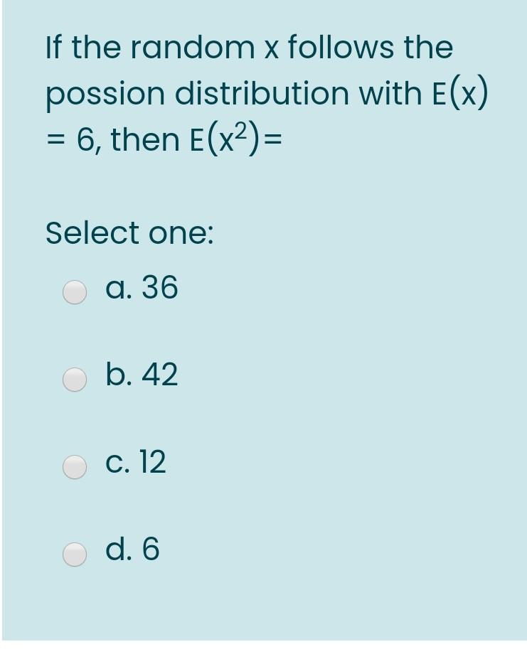Solved If The Random X Follows The Possion Distribution W Chegg Com