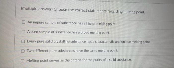 Solved (multiple answer) Choose the correct statements | Chegg.com