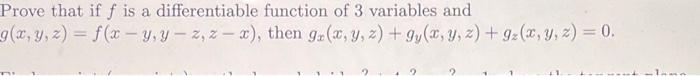 Prove that if \( f \) is a differentiable function of 3 variables and \( g(x, y, z)=f(x-y, y-z, z-x) \), then \( g_{x}(x, y,