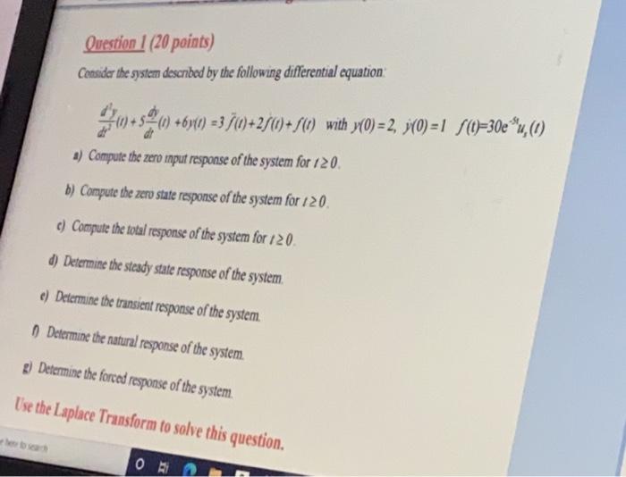 Solved Question 1 (20 points) Consider the system described | Chegg.com