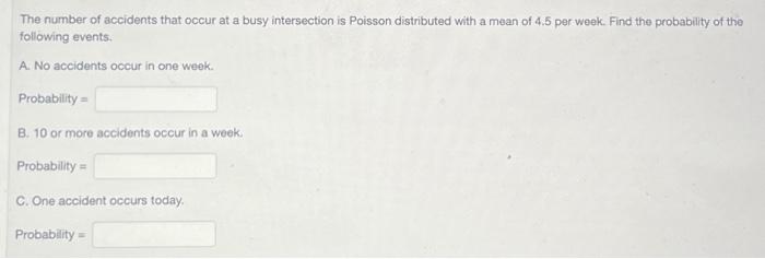 Solved The Number Of Accidents That Occur At A Busy | Chegg.com