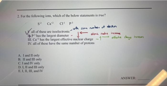 Solved 2. For the following ions, which of the below | Chegg.com