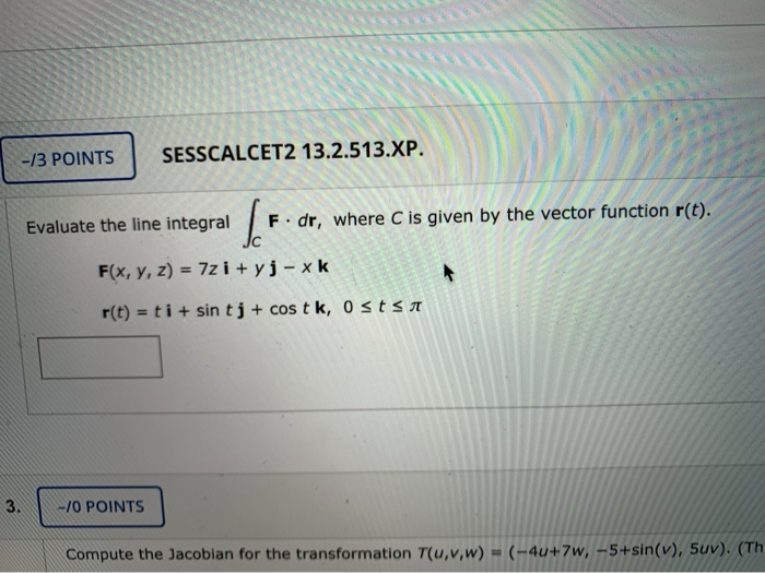 Solved 3 Points Sesscalcet2 13 2 513 Xp Evaluate The L Chegg Com