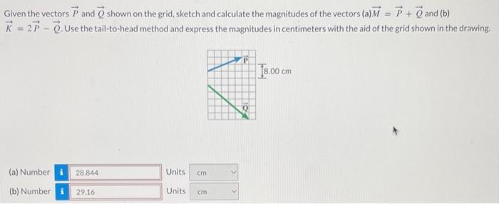 Solved Your answer is partially correct. Given the vectors P | Chegg.com