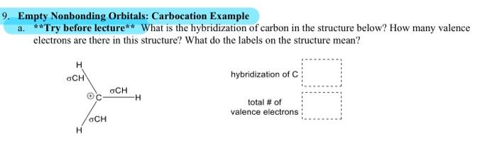 Solved 9. Empty Nonbonding Orbitals: Carbocation Example a. | Chegg.com