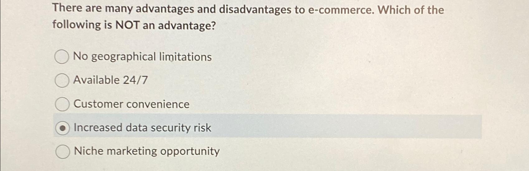 Solved There Are Many Advantages And Disadvantages To | Chegg.com