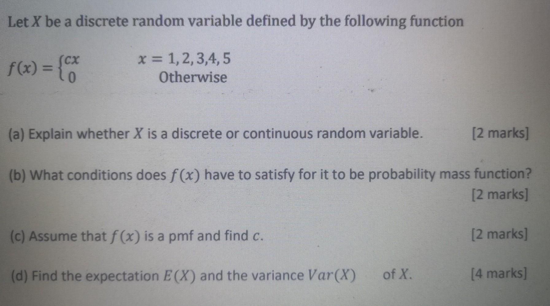 Solved Let X be a discrete random variable defined by the | Chegg.com