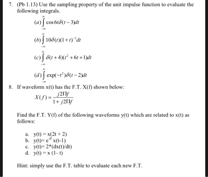 Solved 7. (Pb 1.13) Use The Sampling Property Of The Unit | Chegg.com