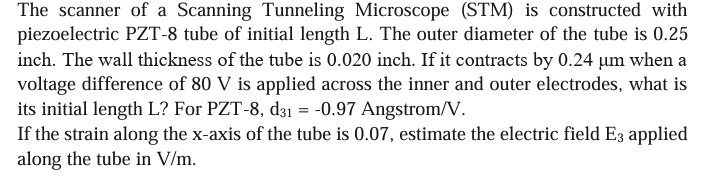 Solved The scanner of a Scanning Tunneling Microscope (STM) | Chegg.com