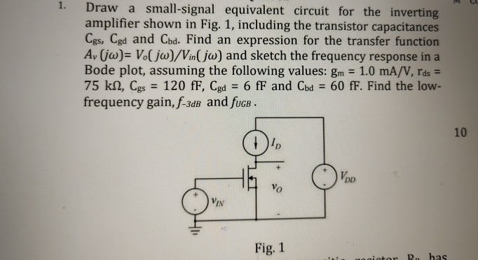 Solved Draw a small-signal equivalent circuit for the | Chegg.com