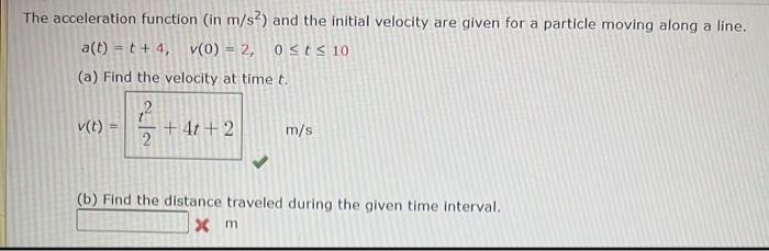 Solved The acceleration function (in m/s2) and the initial | Chegg.com