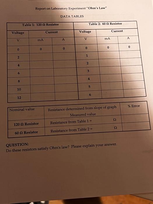 Solved Report on Laboratory Experiment "Ohm's Law" DATA